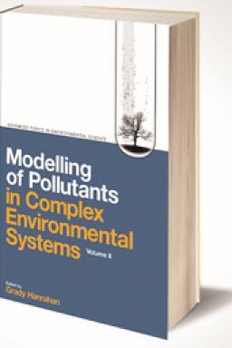 Modelling of Pollutants in Complex Environmental Systems, Volume II