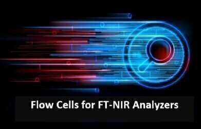 Rugged Probes and Flow Cells for Accurate  FT-NIR Performance and  Measurements