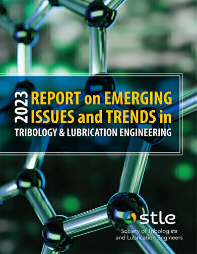 STLE releases report identifying top trends in tribology and lubricants