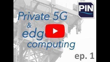 PODCAST: Why private 5G and edge computing are the future of safety and process monitoring